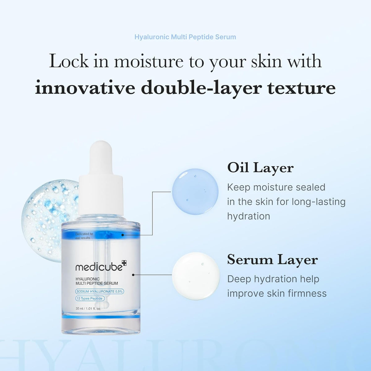 The bottle's double-layer texture explained: an oil layer to seal moisture and a serum layer for deep hydration