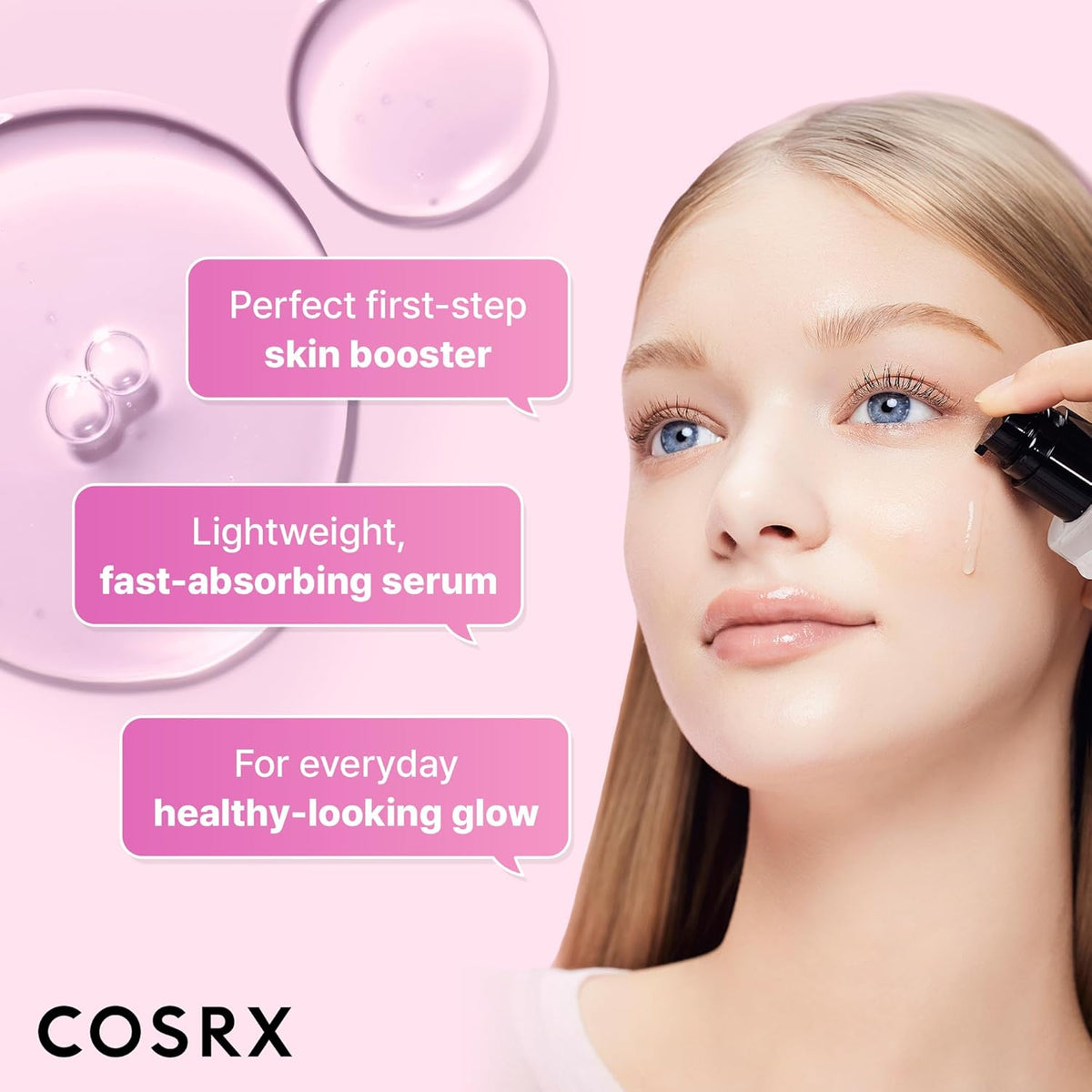 A model applying the serum beside three claims: perfect first-step skin booster, lightweight fast-absorbing serum, everyday healthy-looking glow