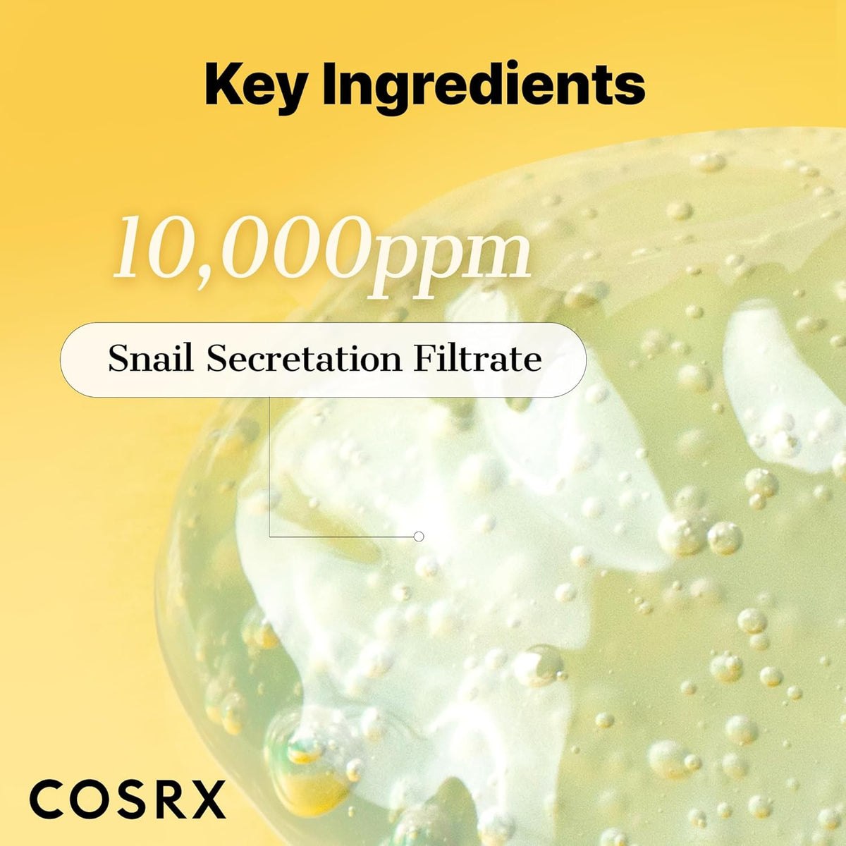 Key ingredients on a gel-bubble background: 10,000 ppm snail secretion filtrate