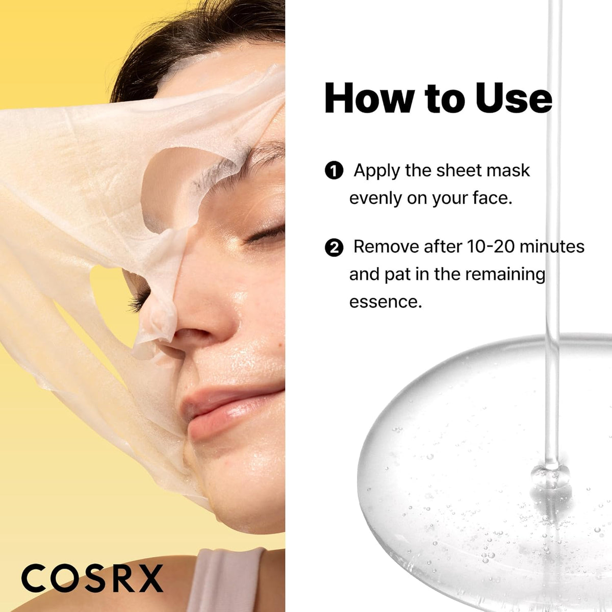 How to use beside a model wearing the mask: apply evenly, remove after 10 to 20 minutes and pat in the remaining essence