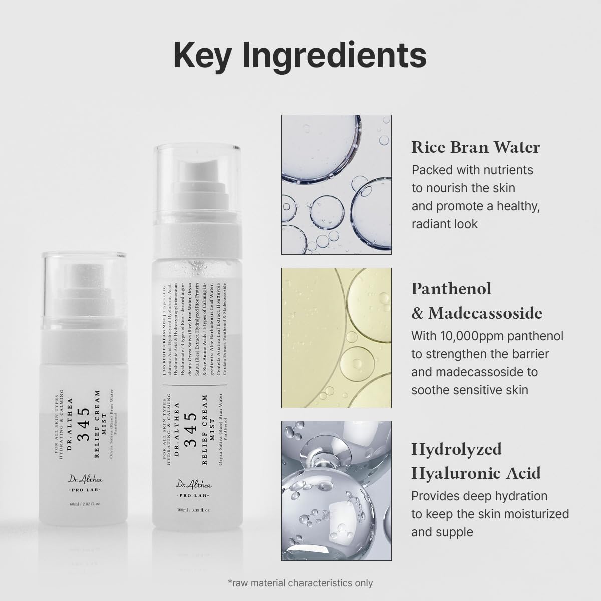 Key ingredients beside two bottle sizes: rice bran water, panthenol and madecassoside, and hydrolysed hyaluronic acid