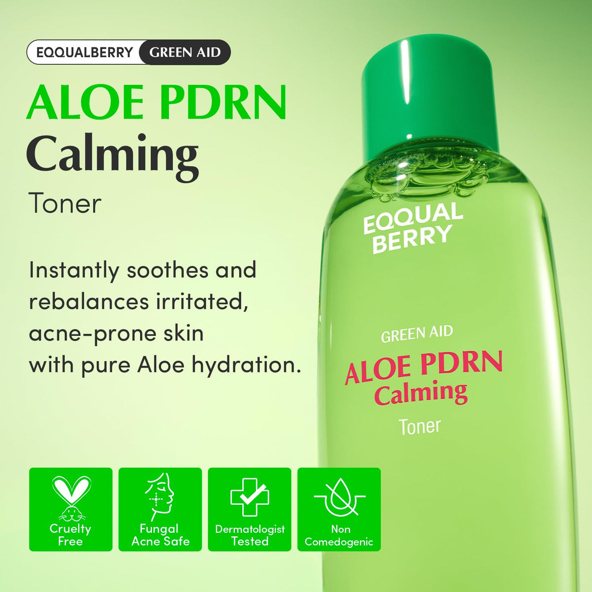 Aloe PDRN Calming Toner bottle on green: instantly soothes and rebalances irritated, acne-prone skin with pure aloe hydration; cruelty-free, fungal-acne safe, dermatologist tested, non-comedogenic