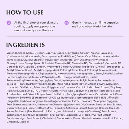 How to use and full ingredients list: apply at the final step and massage until the capsules melt and absorb