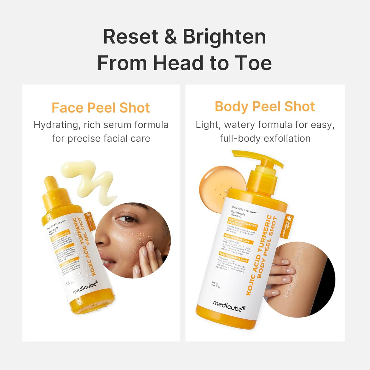 Reset and brighten from head to toe: the Face Peel Shot with its rich serum formula and the Body Peel Shot with its light watery formula
