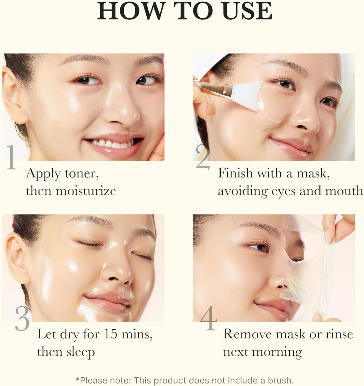 How to use in four photos: apply toner and moisturiser, brush on the mask avoiding eyes and mouth, let dry 15 minutes and sleep, remove or rinse next morning
