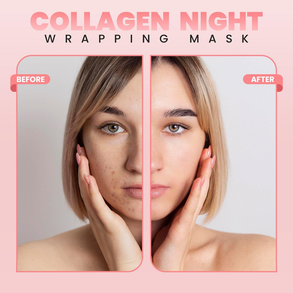 Collagen Night Wrapping Mask: before and after photos of a model's face