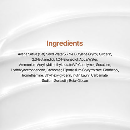Full ingredients list for the Oat In Calming Gel Cream on a gel-texture background