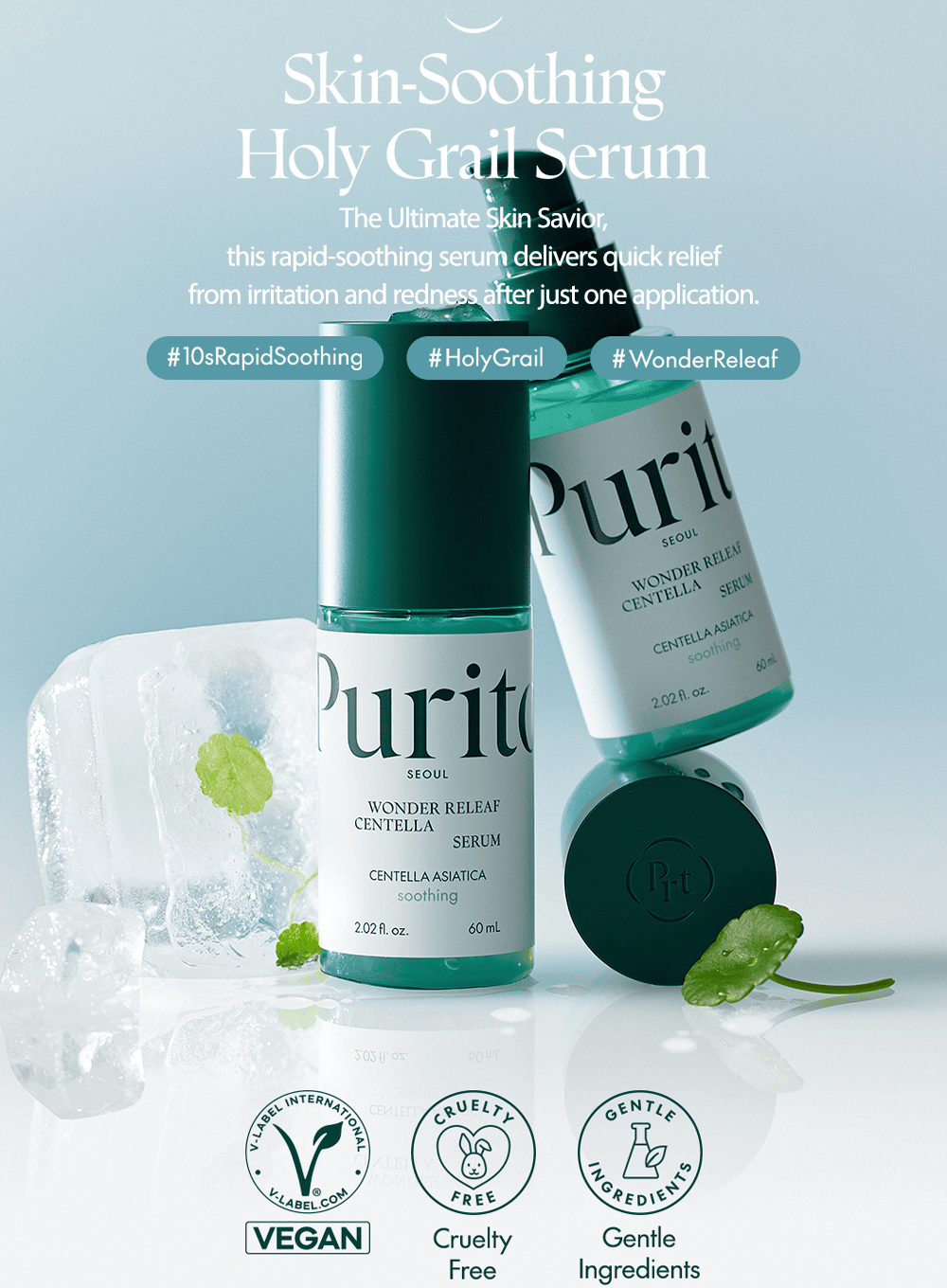 PURITO Wonder Releaf Centella Serum 60ml - serum bottle beside ice and moss with certification badges