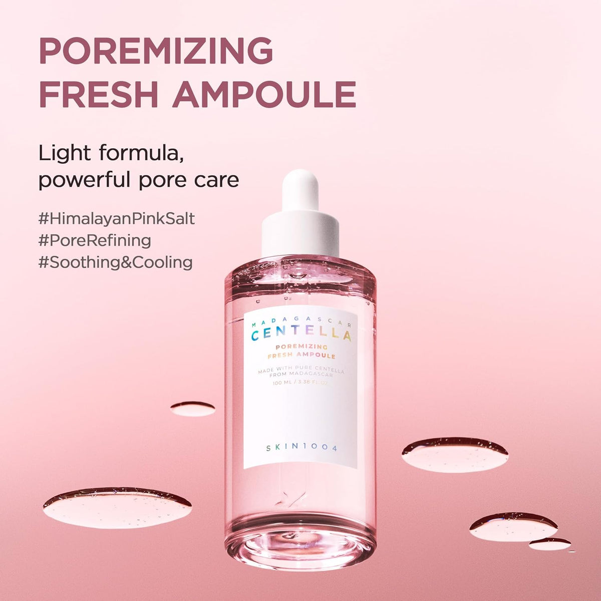 Poremizing Fresh Ampoule bottle on pink drops: a light formula with powerful pore care, Himalayan pink salt, pore refining, soothing and cooling