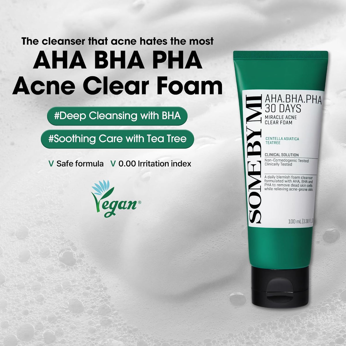 The cleanser that acne hates the most: the tube in foam, deep cleansing with BHA, soothing care with tea tree, 0.00 irritation index, vegan
