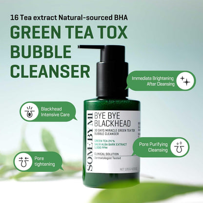 Green Tea Tox Bubble Cleanser with 16 tea extracts and natural-sourced BHA: blackhead intensive care, pore tightening, pore purifying, immediate brightening