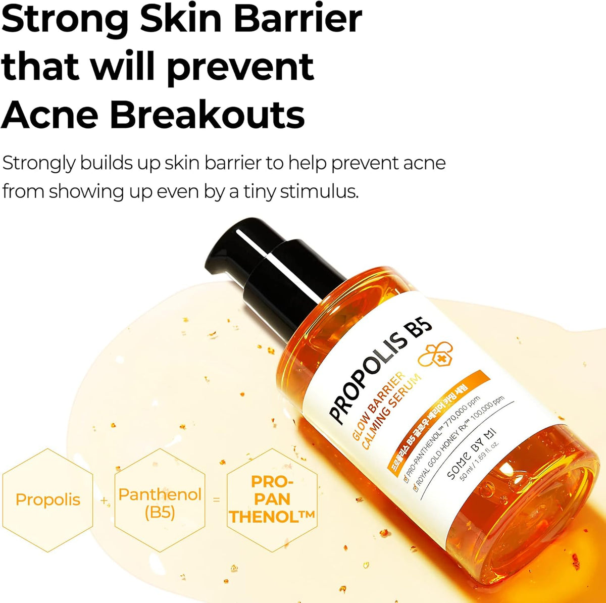 Strong skin barrier that prevents acne breakouts: the bottle on a honey swirl, propolis plus panthenol B5 equals pro-panthenol
