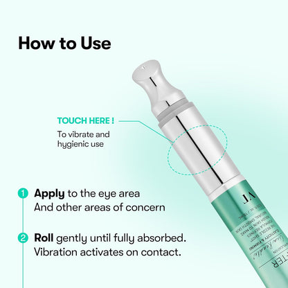 How to use: the tube's metal tip with a touch point that activates vibration, apply to the eye area and roll until absorbed